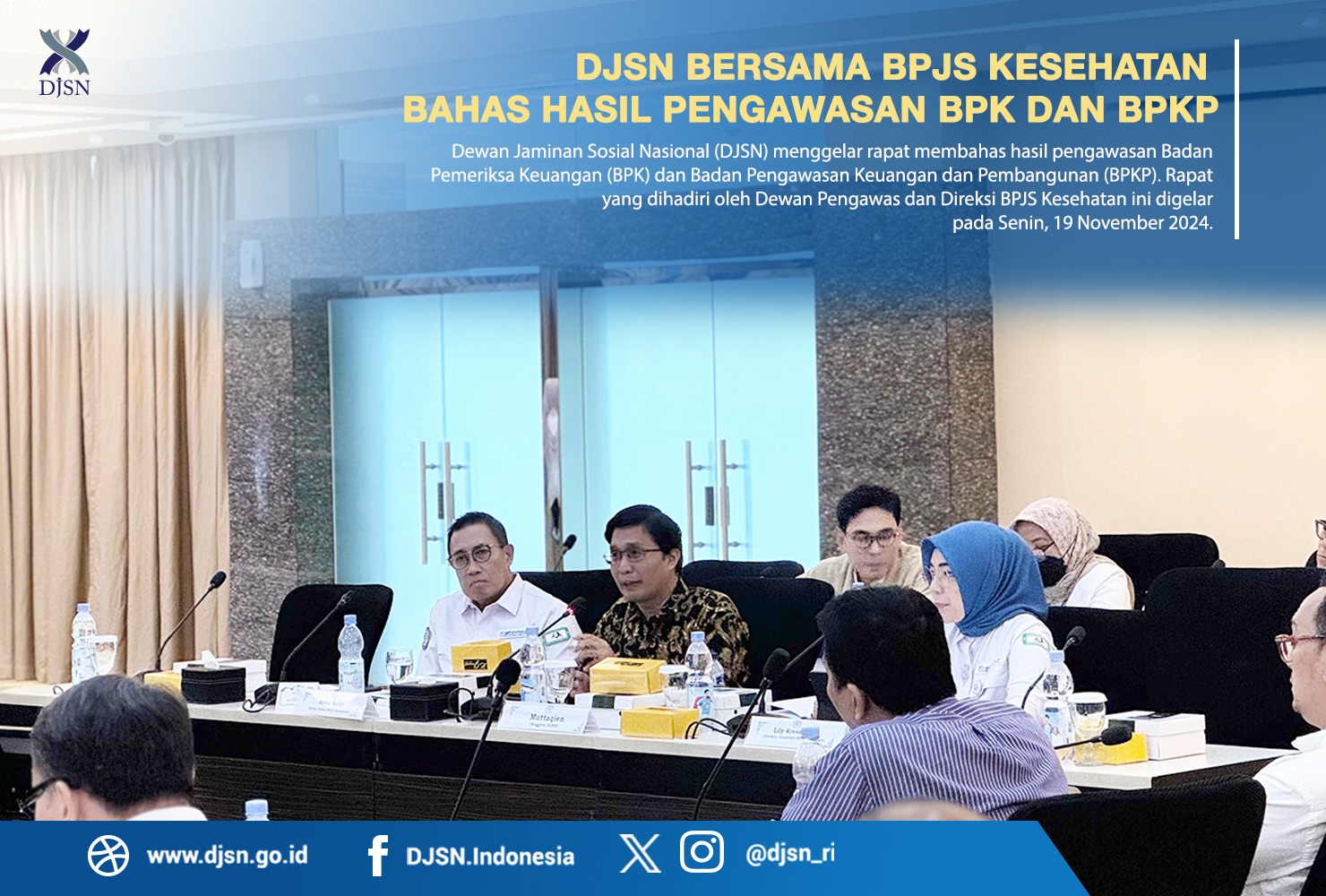 DJSN Bersama BPJS Kesehatan Bahas Hasil Pengawasan BPK dan BPKP